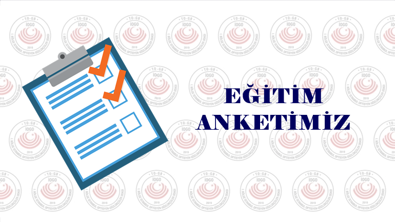 Eğitim Anketimiz Hakkında