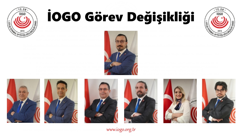 İOGO Görev Değişikliği Hakkında