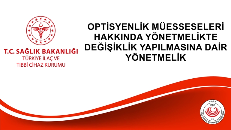 Optisyenlik Müesseseleri Hakkında Yönetmelikte Değişiklik Yapılmasına Dair Yönetmelik