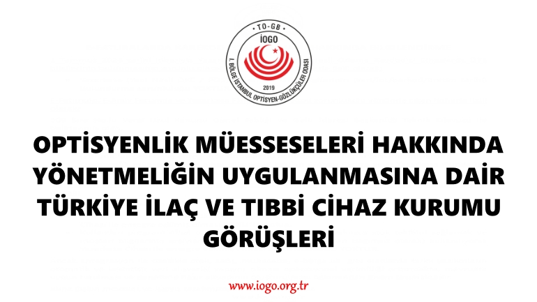 Optisyenlik Müesseseleri Hakkında Yönetmeliğin Uygulanmasına Dair Görüşler